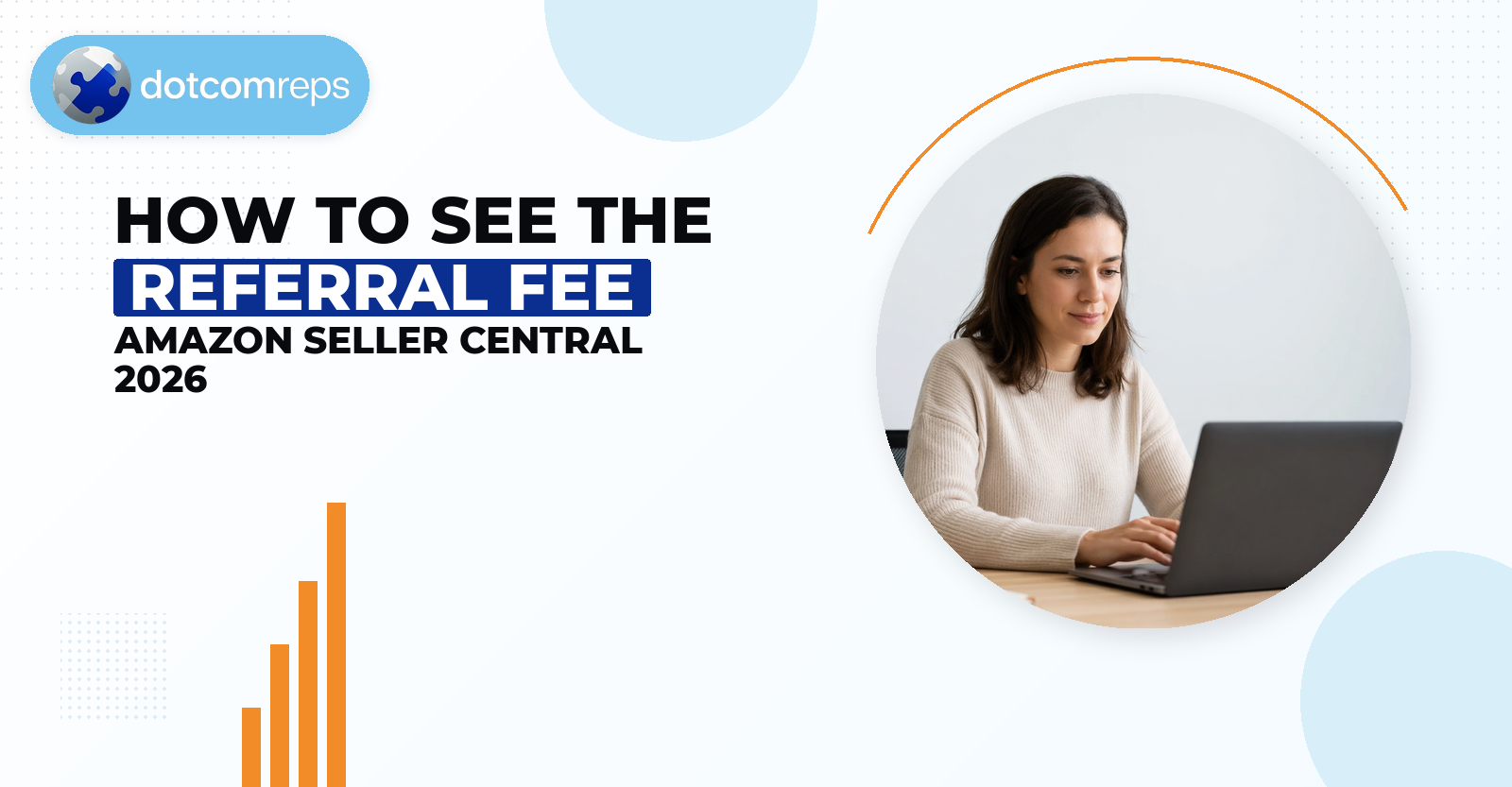 How to See Referral Fee on Amazon Seller Central 2026