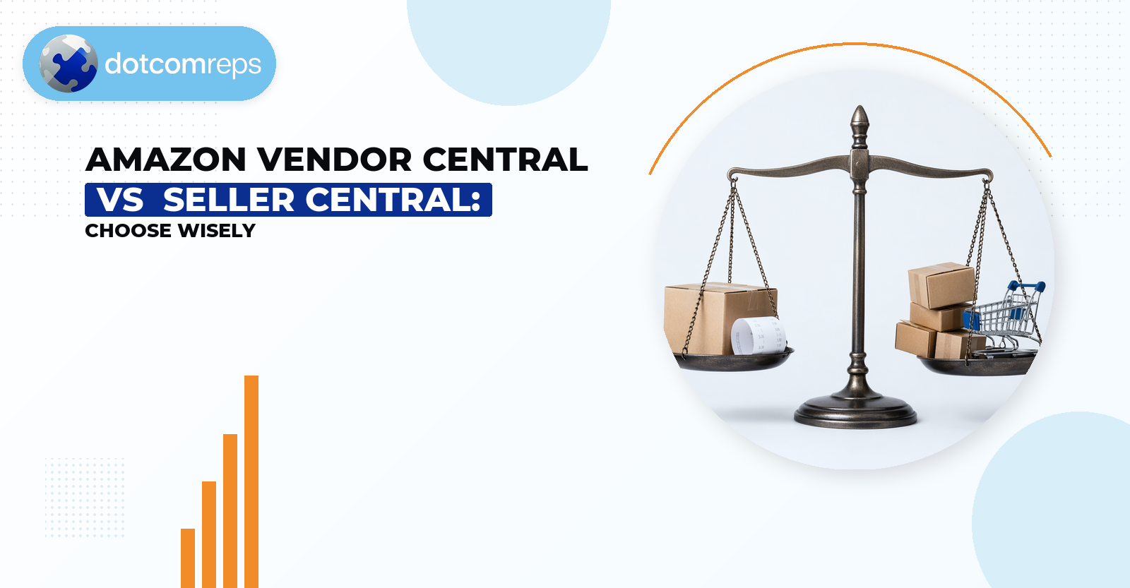 Amazon Vendor Central Vs Seller Central: Choose Wisely