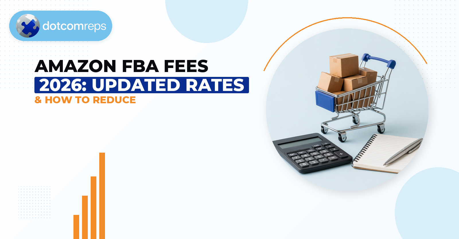Amazon FBA Fees 2026: Updated Rates & How to Reduce