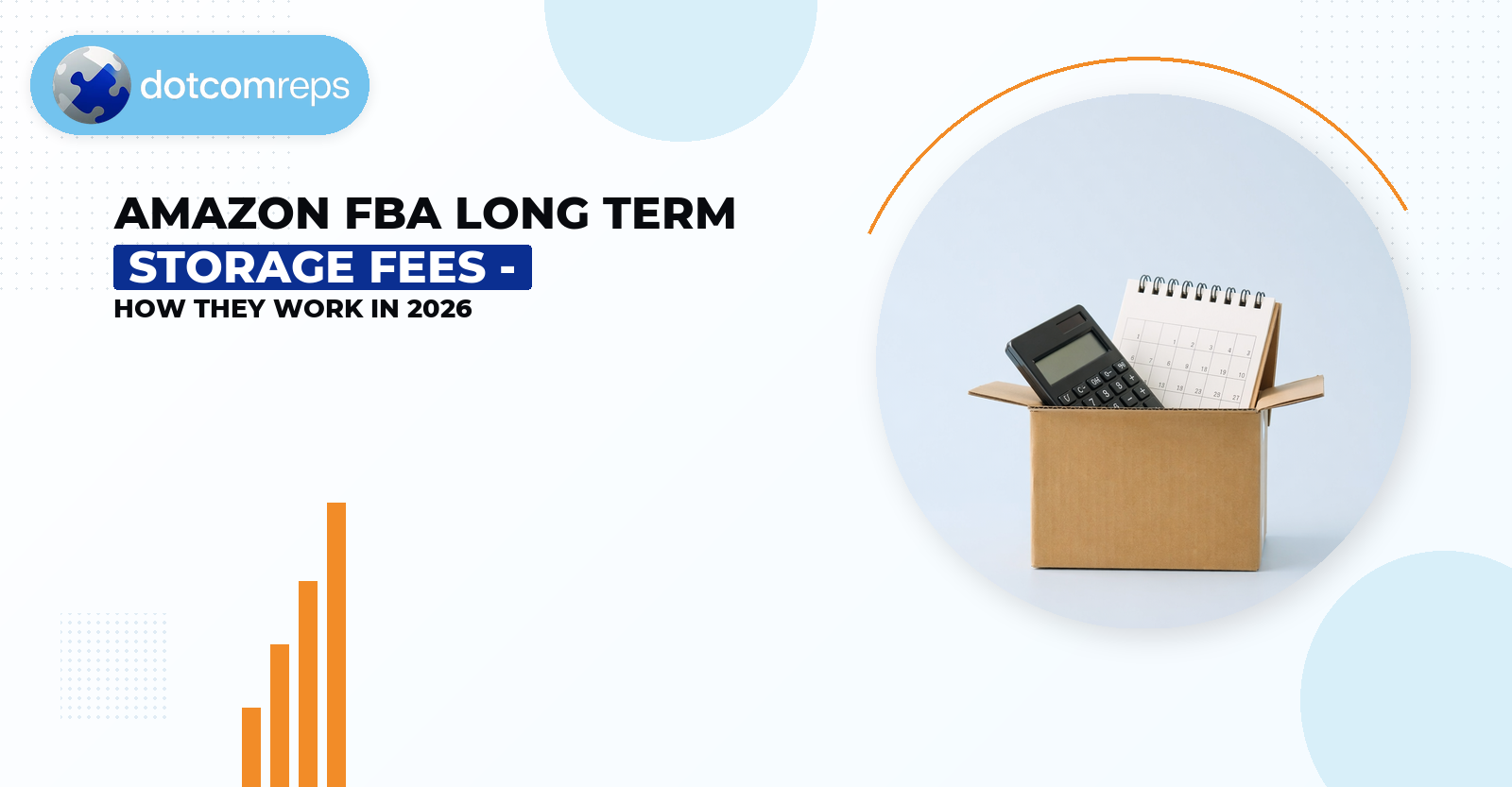 Amazon FBA Long Term Storage Fees — How They Work 2026