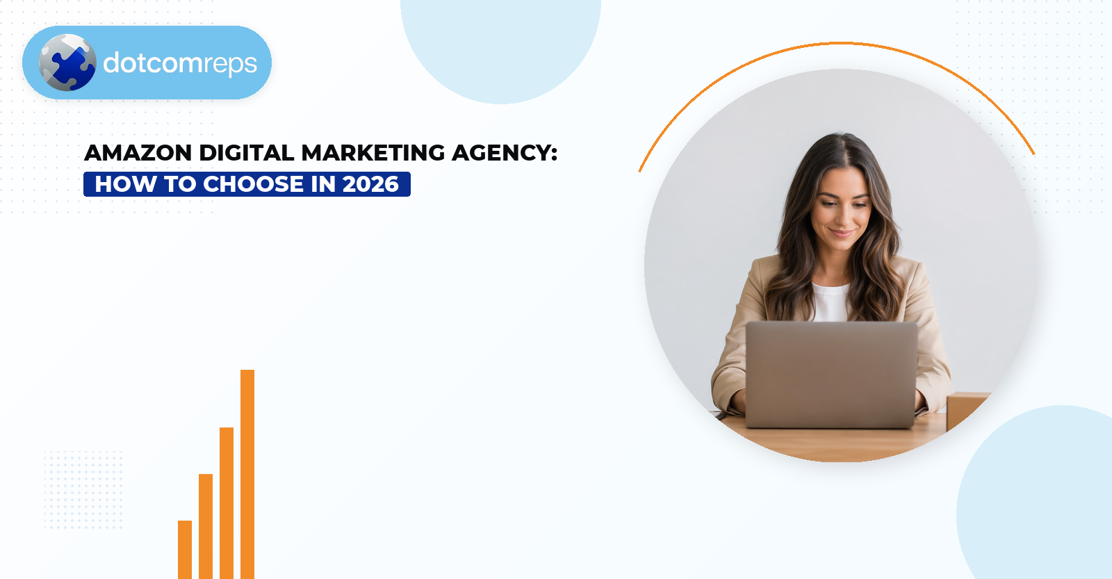 Amazon Digital Marketing Agency: How to Choose in 2026