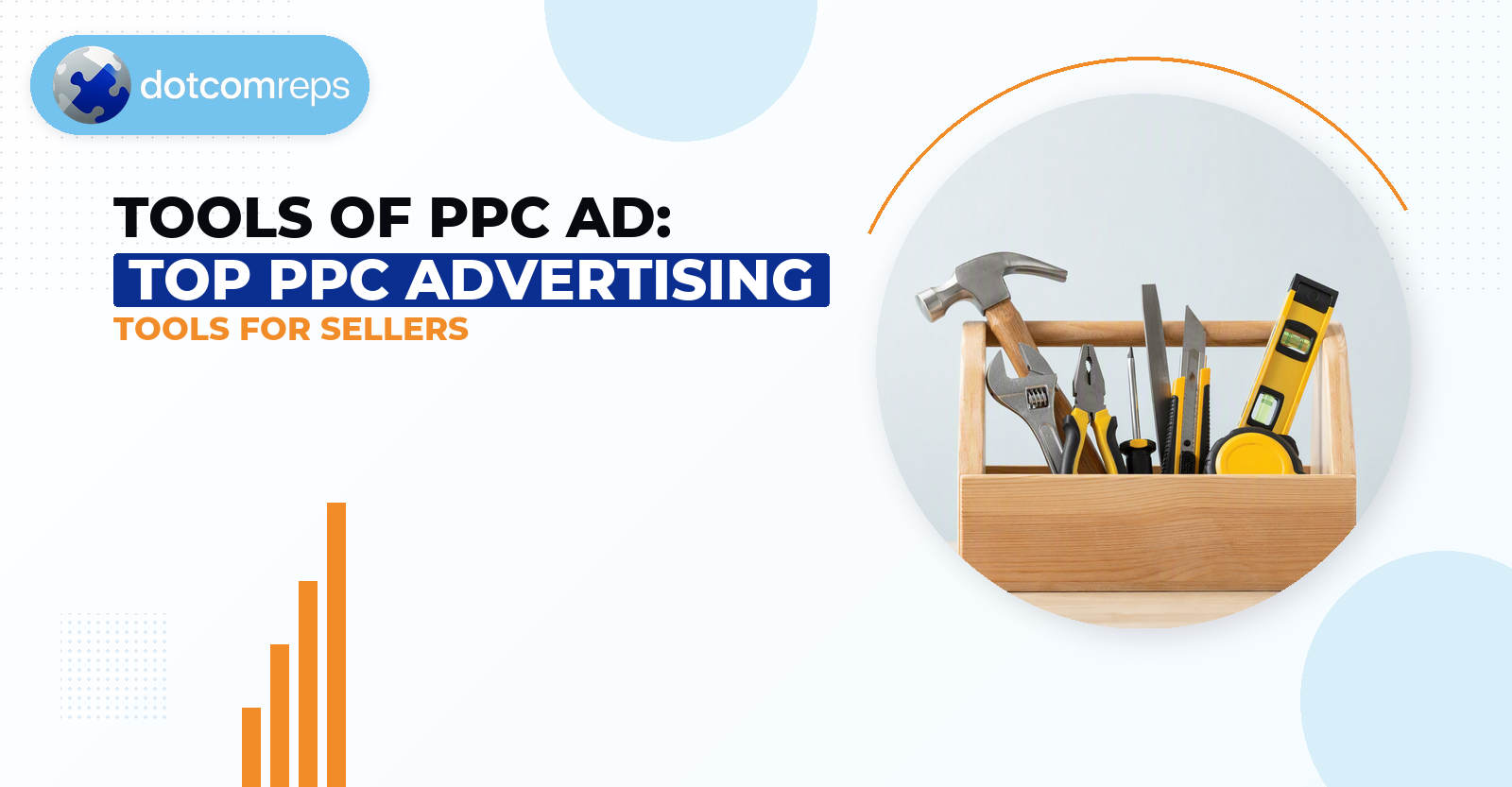 Tools of Ppc Ad: Top Ppc Advertising Tools for Sellers