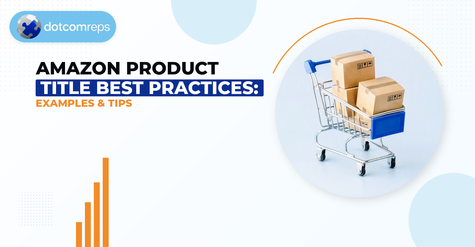 Amazon Product Title Best Practices: Examples & Tips