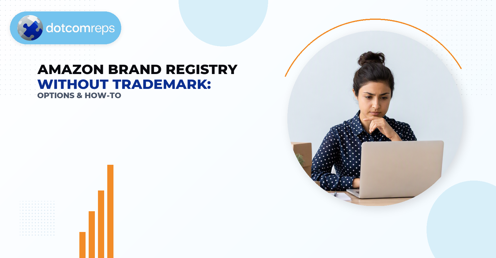 Amazon Brand Registry Without Trademark: Options & How-To