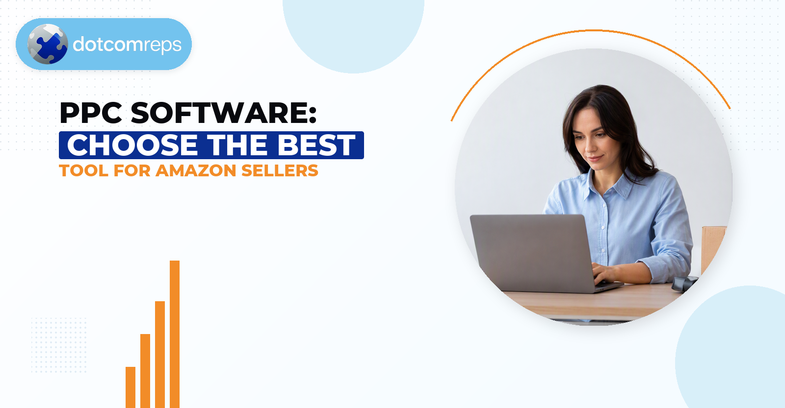 Ppc Software: Choose the Best Tool for Amazon Sellers