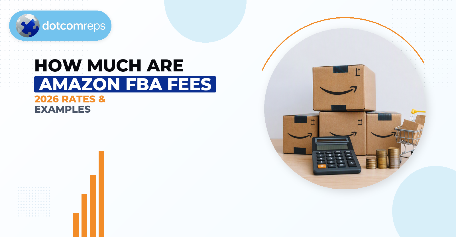 How Much Are Amazon FBA Fees? (2026 Rates & Examples)