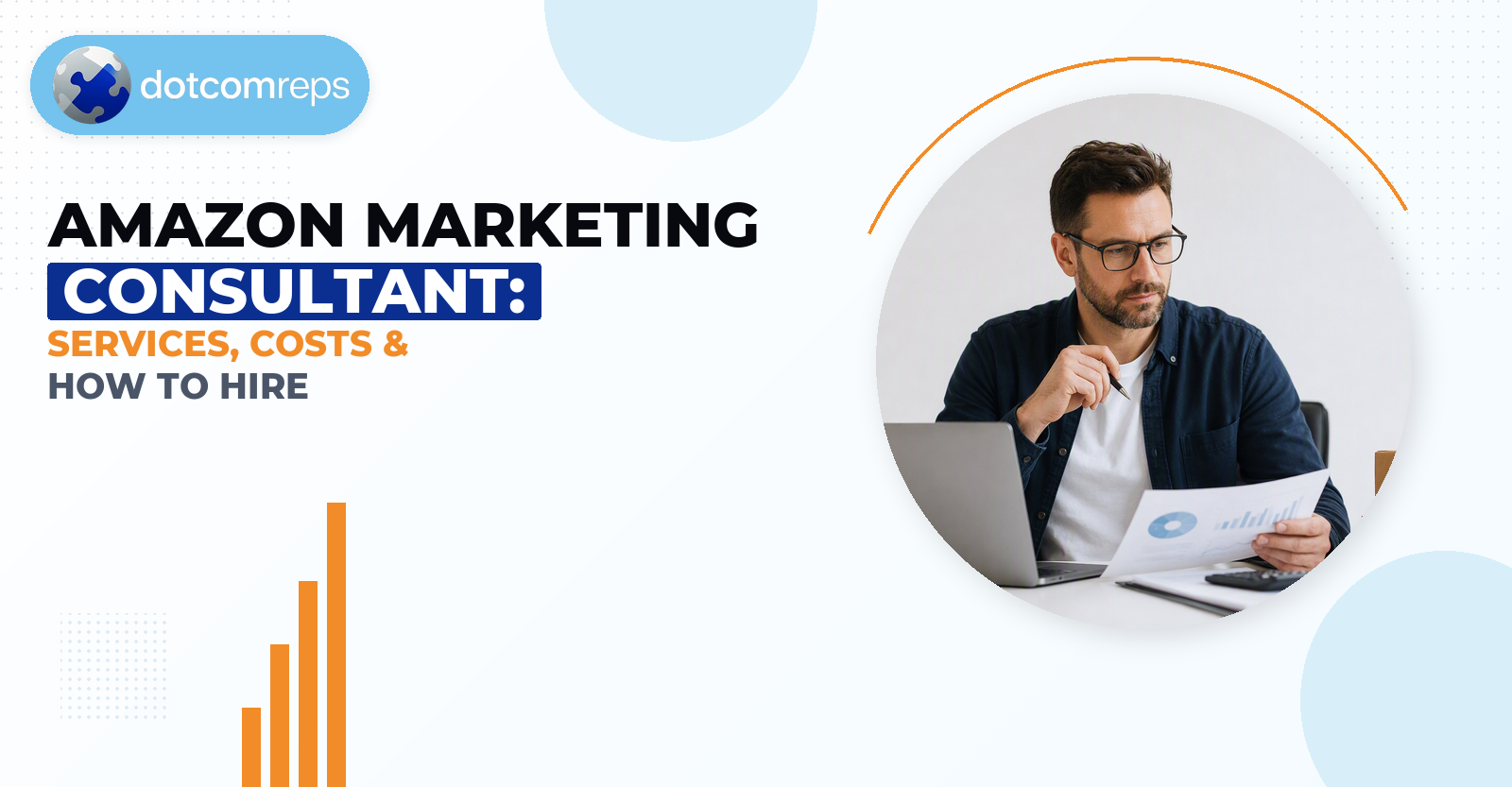 Amazon Marketing Consultant: Services, Costs & How to Hire