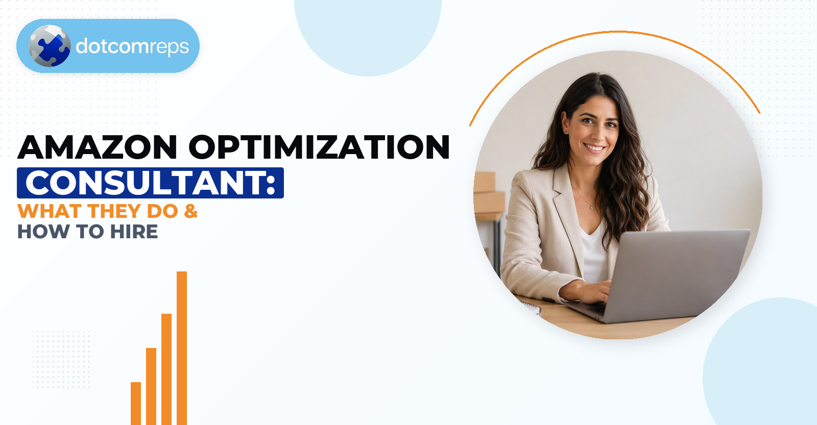 Amazon Optimization Consultant: What They Do & How to Hire