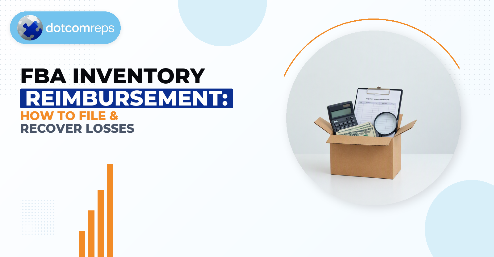 FBA Inventory Reimbursement: How to File & Recover Losses