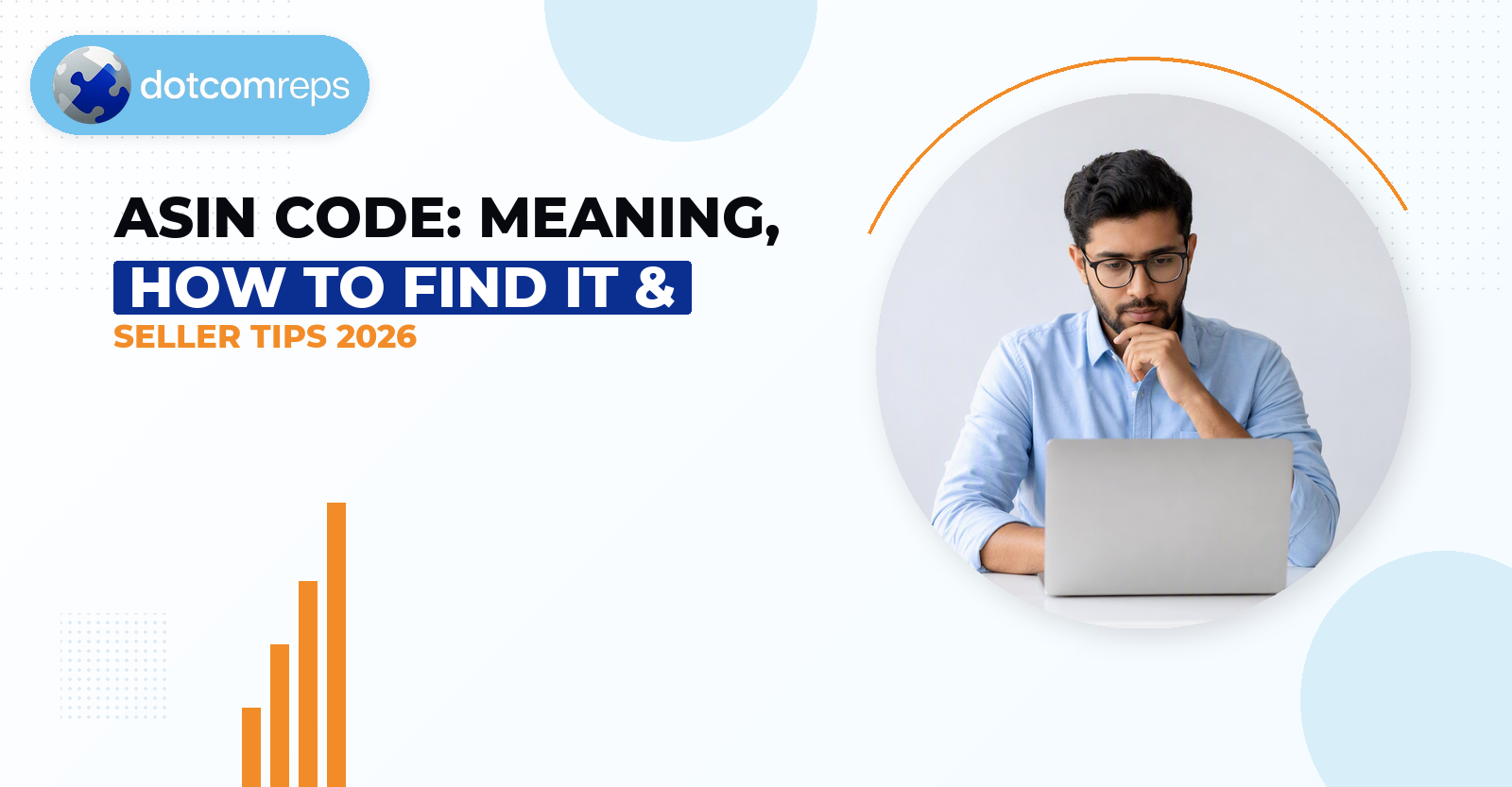 ASIN Code: Meaning, How to Find It & Seller Tips 2026