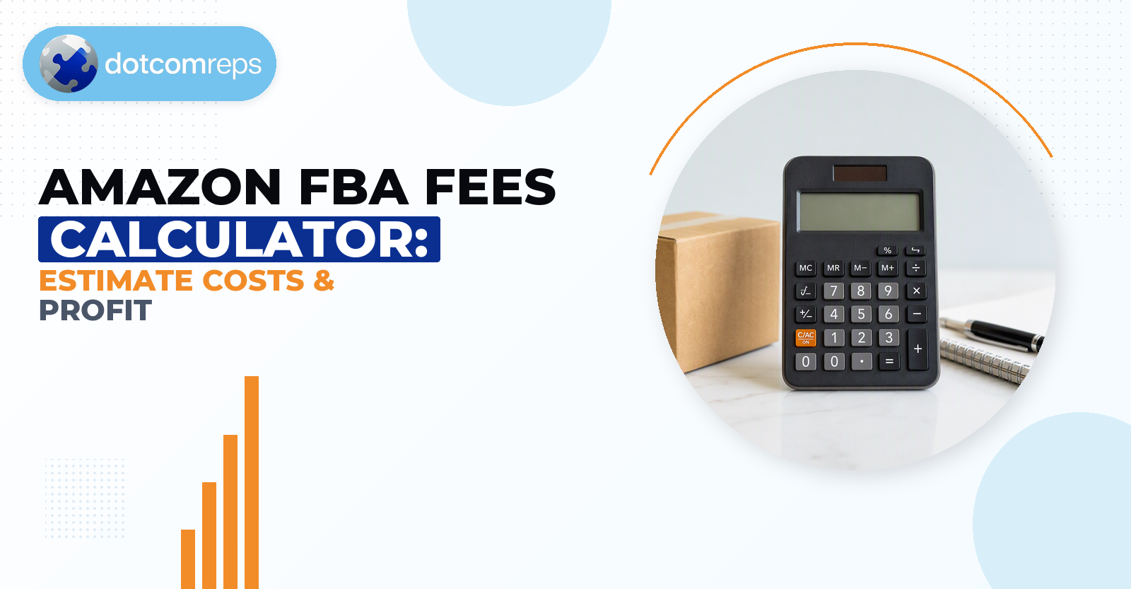 Amazon FBA Fees Calculator: Estimate Costs & Profit