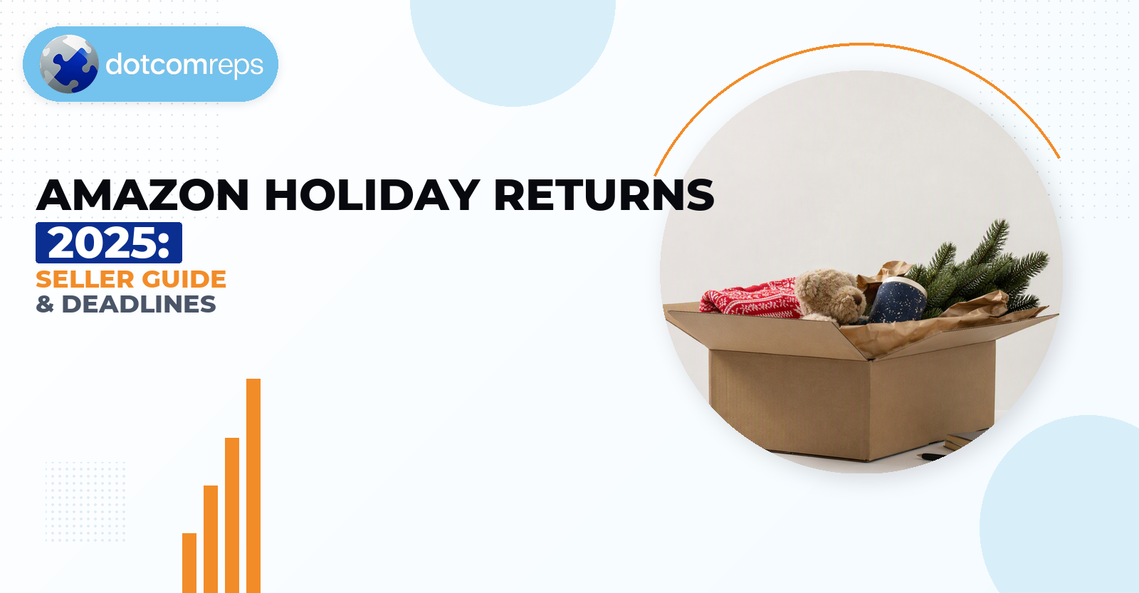 Amazon Holiday Returns 2025: Seller Guide & Deadlines