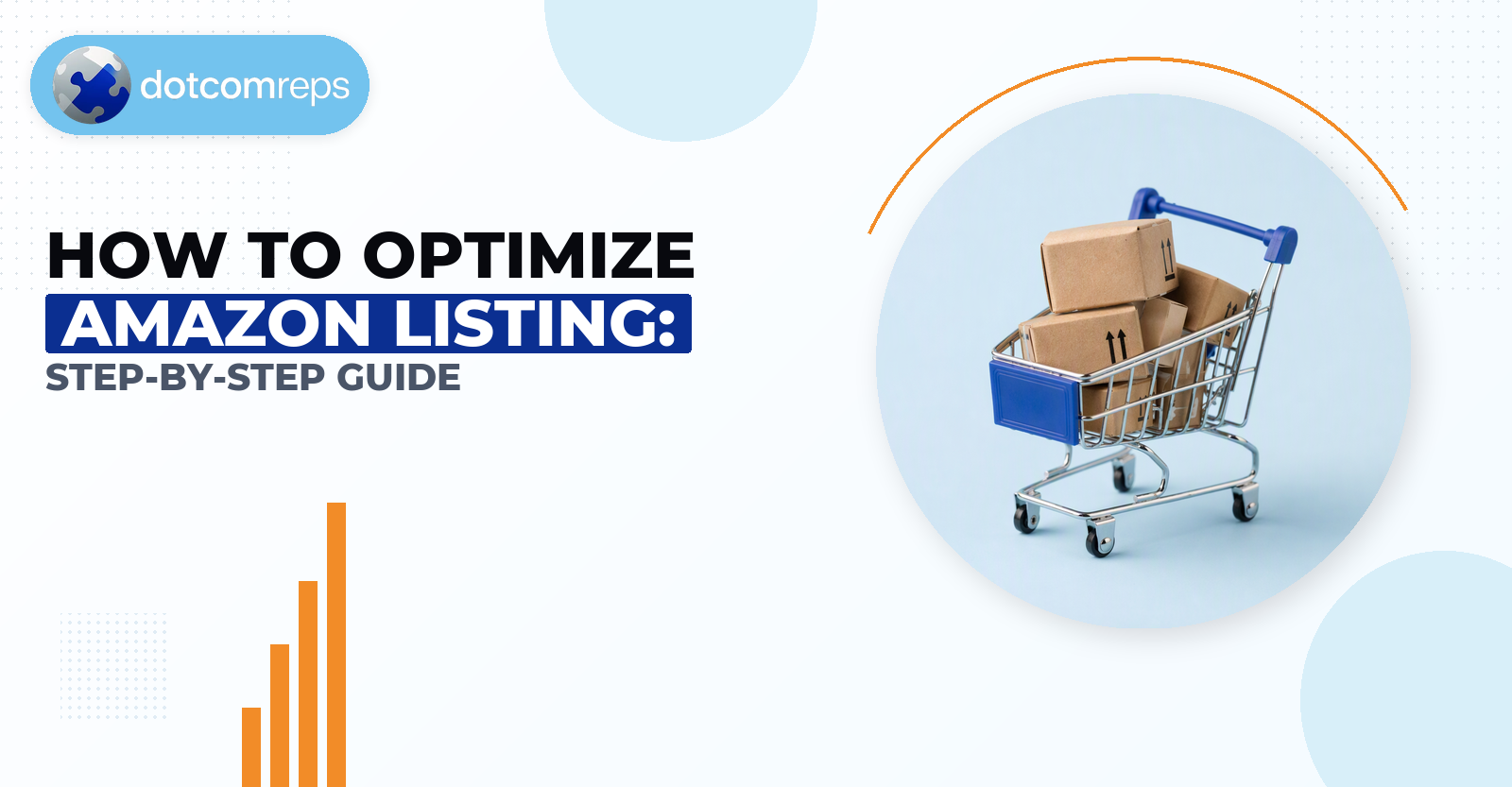 How to Optimize Amazon Listing: Step-By-Step Guide