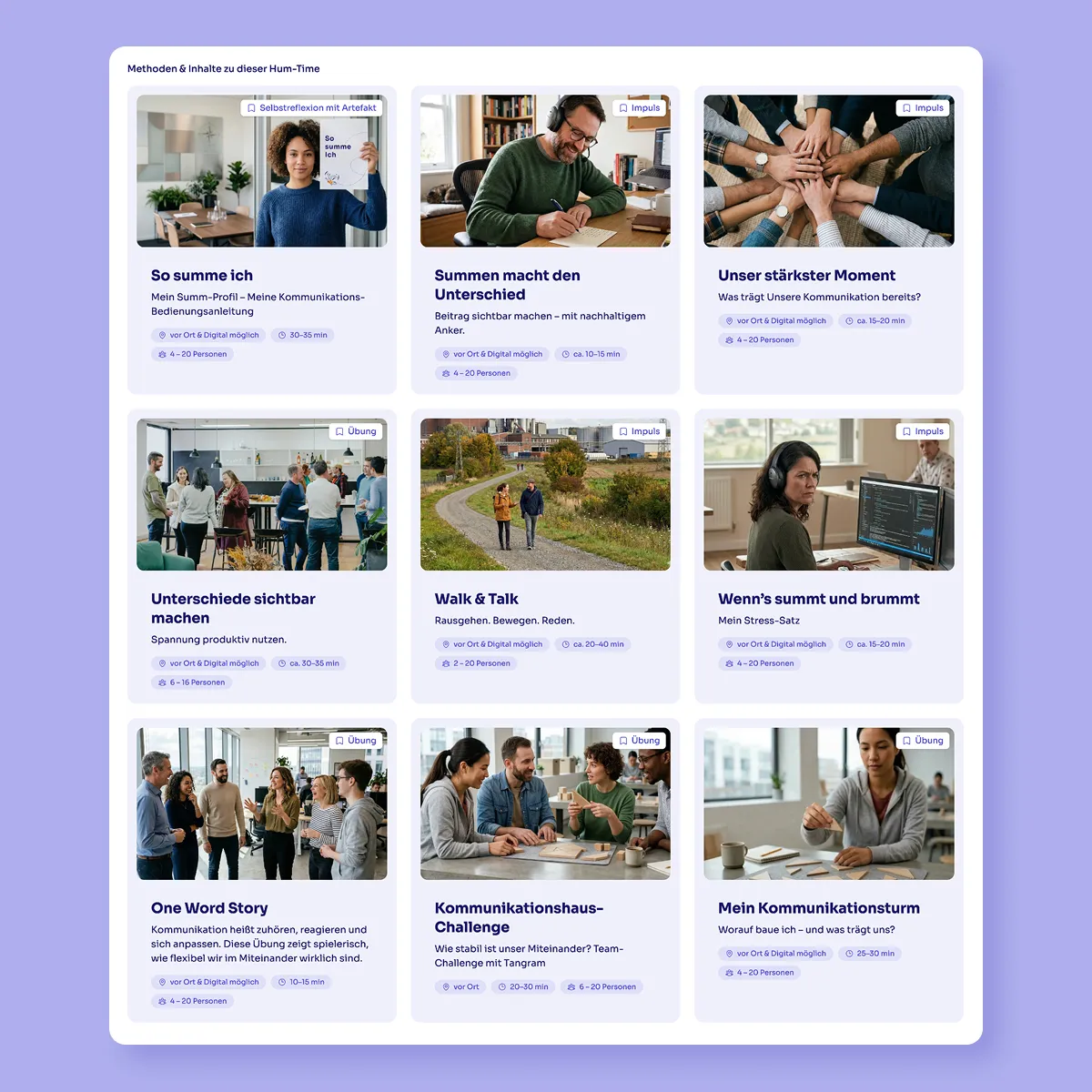 Neun Kärtchen mit Fotos und Beschreibungen, die verschiedene Methoden und Inhalte einer Kommunikationsplattform namens Hum-Time zeigen, darunter Selbstreflexion mit Artefakt, Impulse, Übungen und Challenges, alle mit Angaben zu Dauer, Teilnehmerzahl und Durchführbarkeit vor Ort und digital.