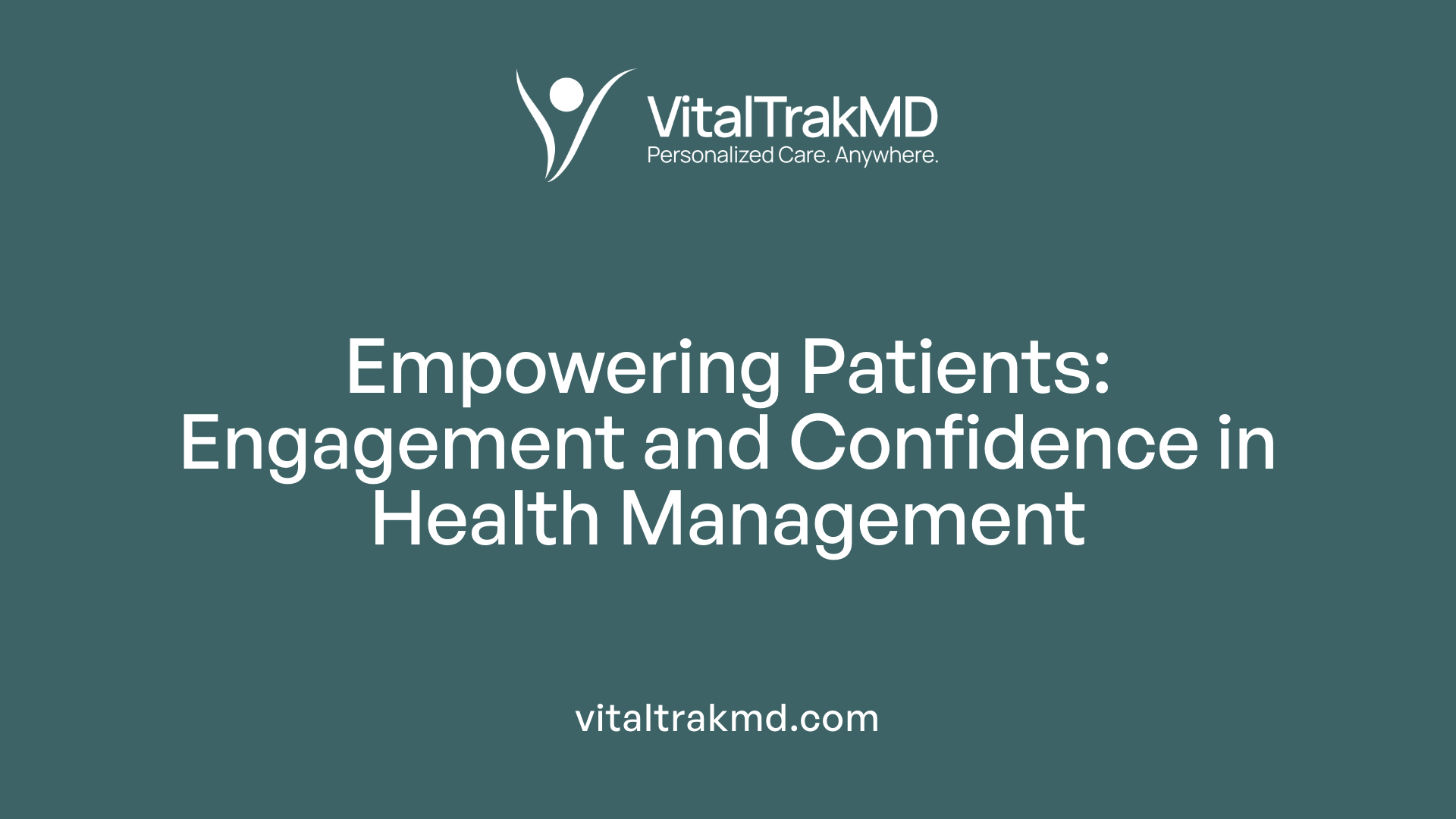 Empowering Patients: Engagement and Confidence in Health Management