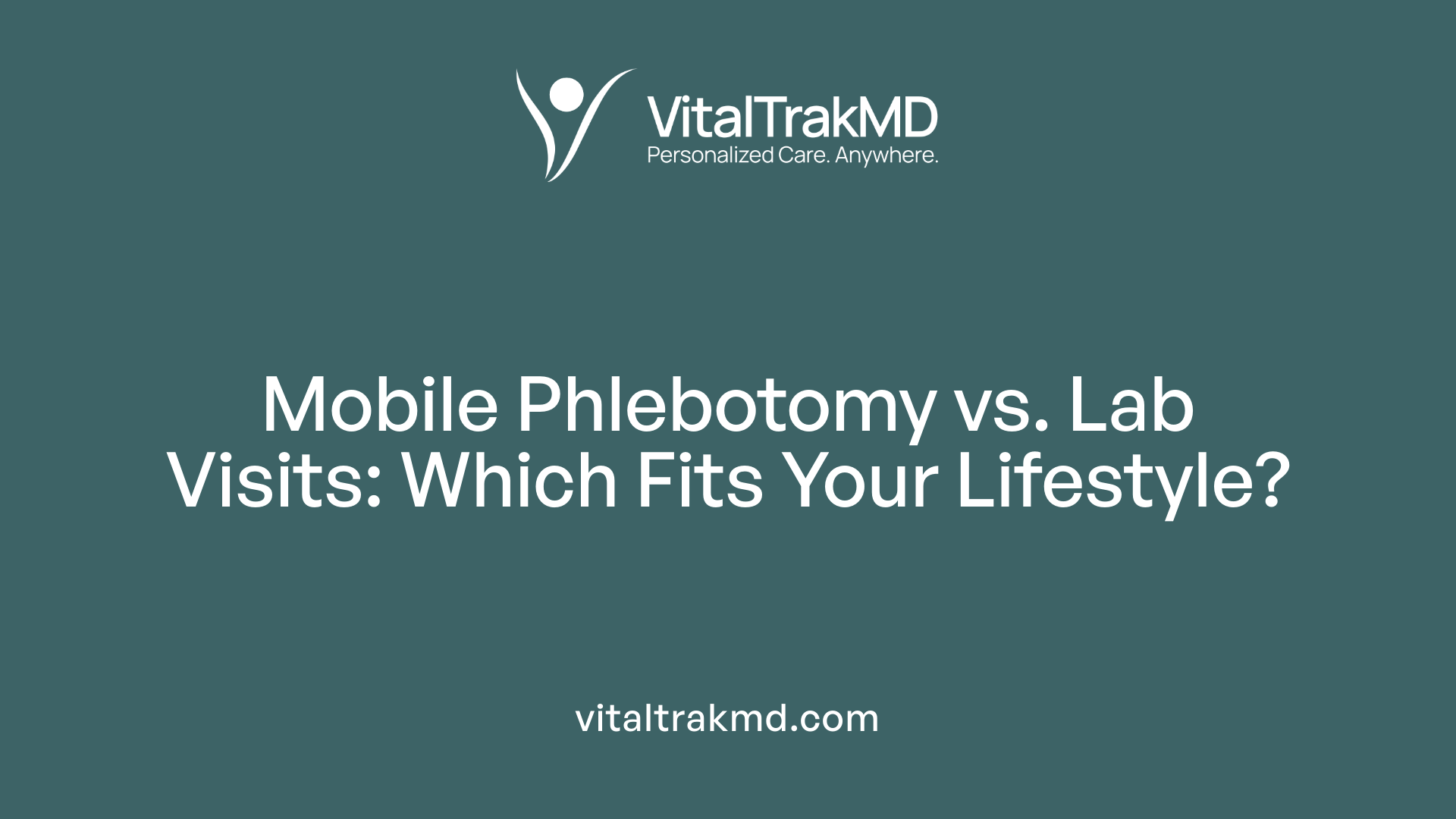 Mobile Phlebotomy vs. Lab Visits: Which Fits Your Lifestyle?