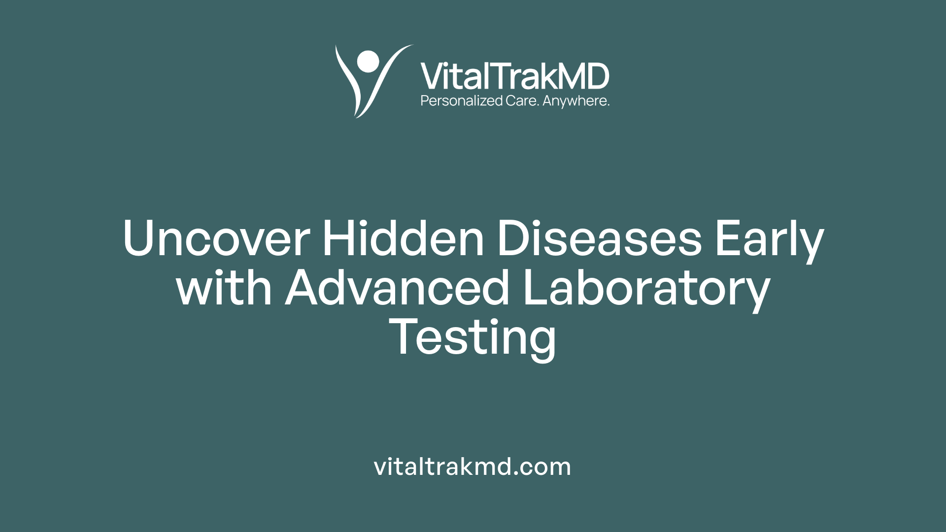 Uncover Hidden Diseases Early with Advanced Laboratory Testing