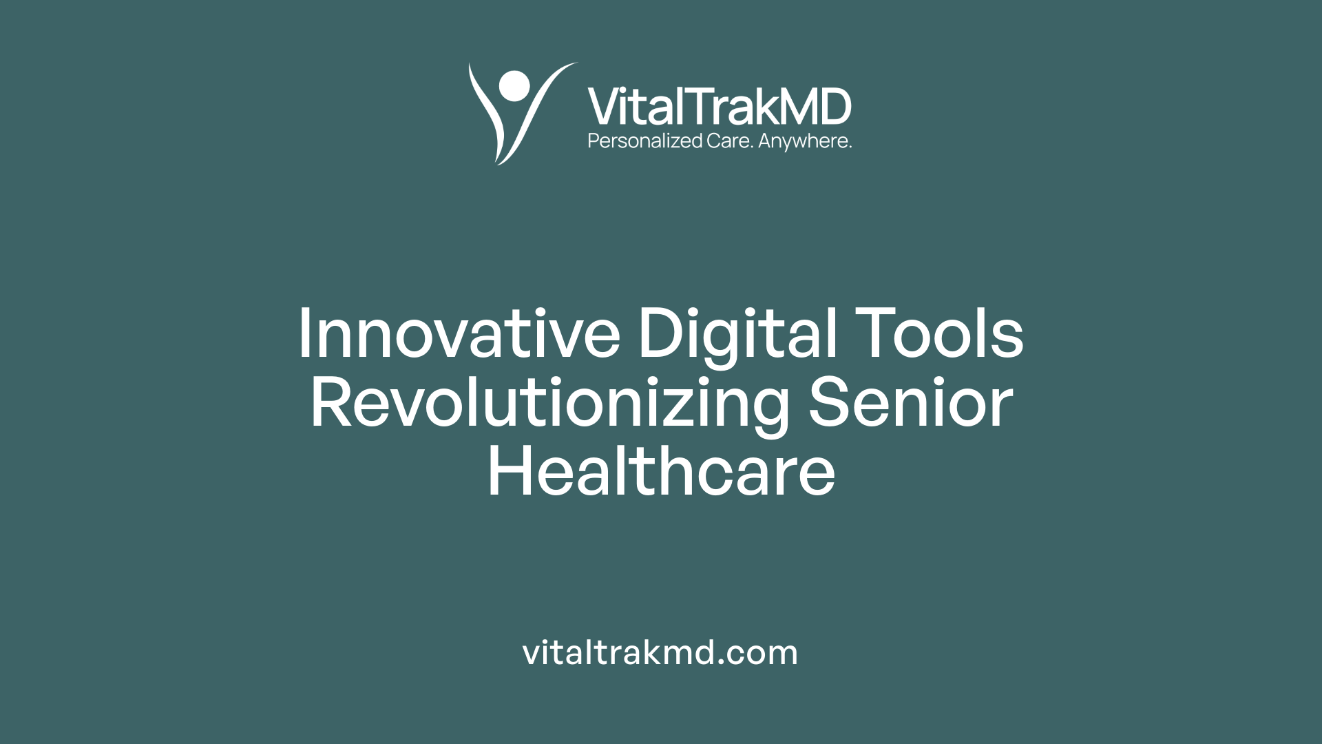 Innovative Digital Tools Revolutionizing Senior Healthcare
