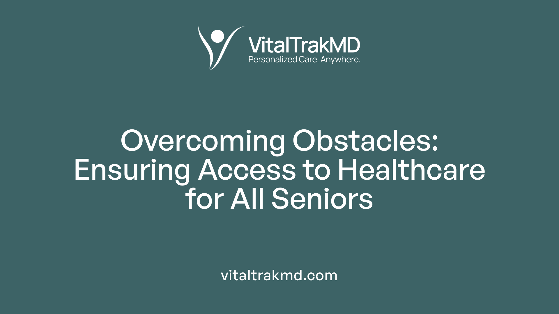 Overcoming Obstacles: Ensuring Access to Healthcare for All Seniors