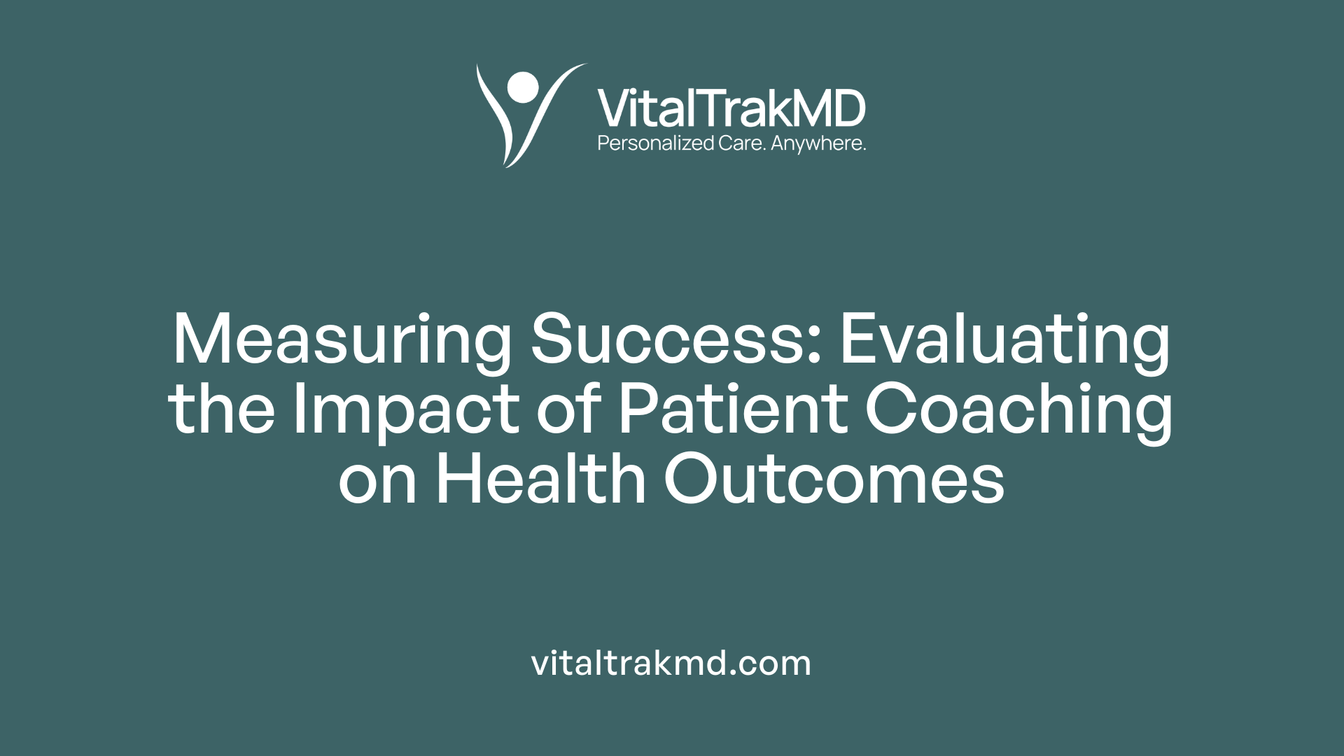 Measuring Success: Evaluating the Impact of Patient Coaching on Health Outcomes