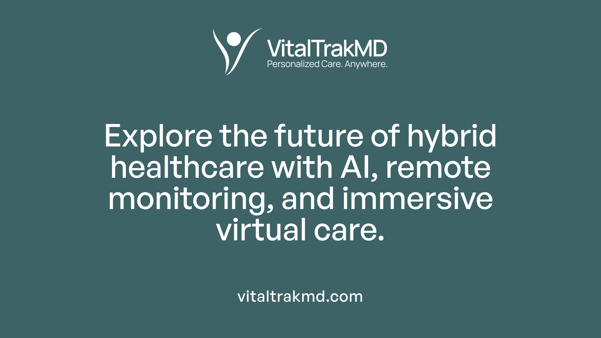 Explore the future of hybrid healthcare with AI, remote monitoring, and immersive virtual care.