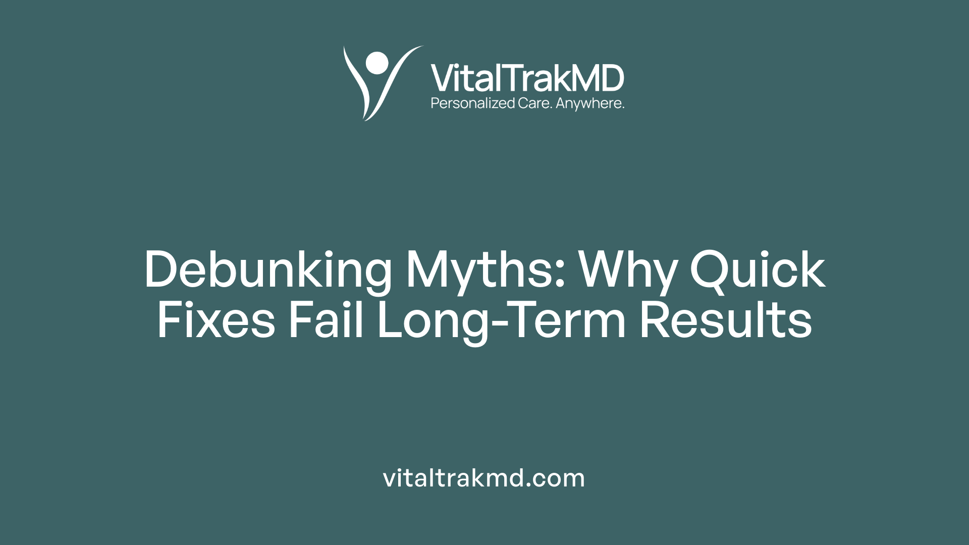 Debunking Myths: Why Quick Fixes Fail Long-Term Results