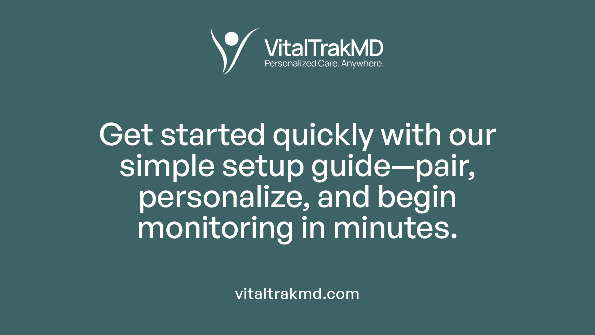 Get started quickly with our simple setup guide—pair, personalize, and begin monitoring in minutes.