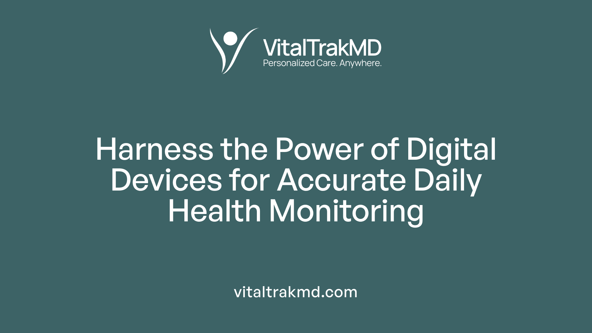 Harness the Power of Digital Devices for Accurate Daily Health Monitoring