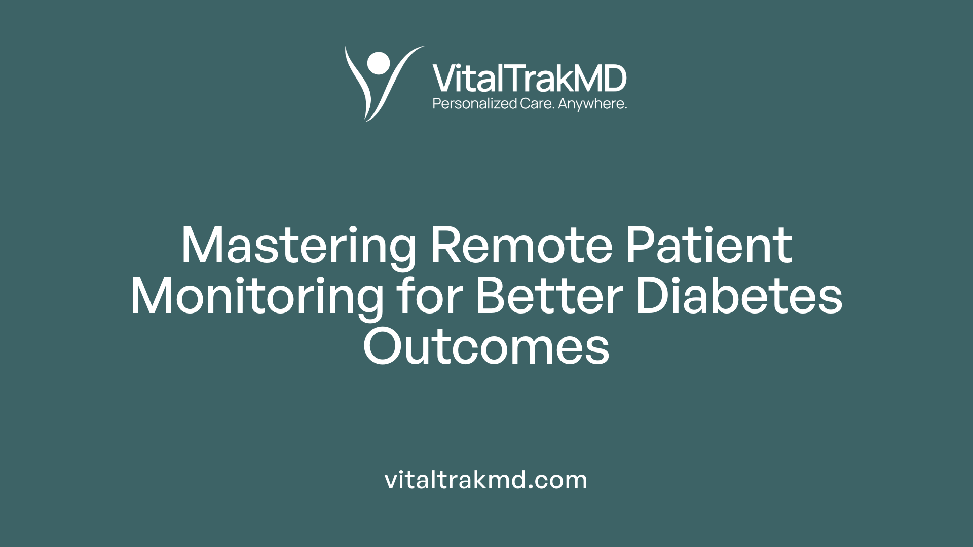 Mastering Remote Patient Monitoring for Better Diabetes Outcomes