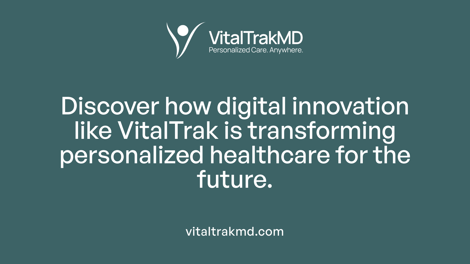 Discover how digital innovation like VitalTrak is transforming personalized healthcare for the future.