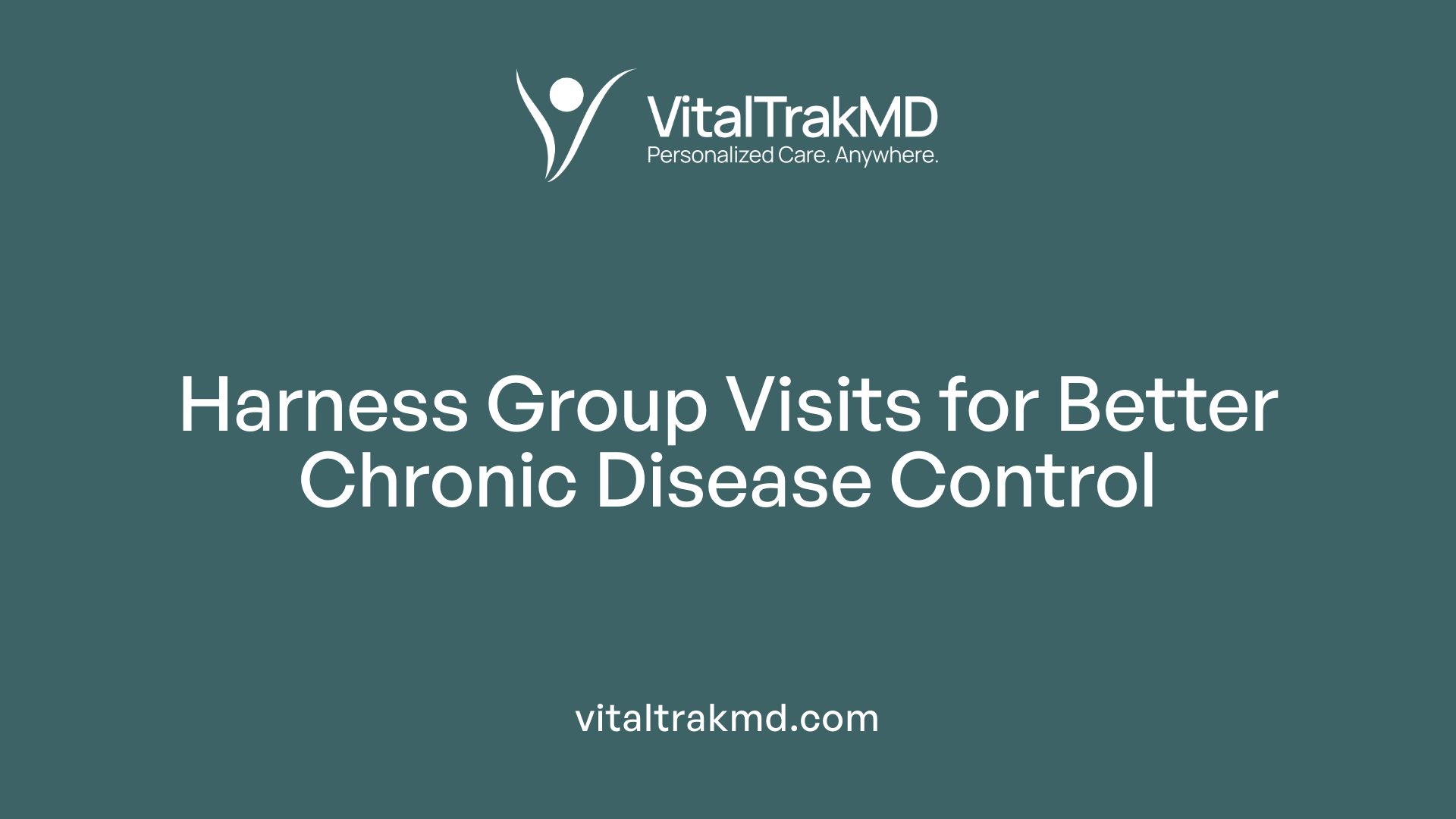 Harness Group Visits for Better Chronic Disease Control