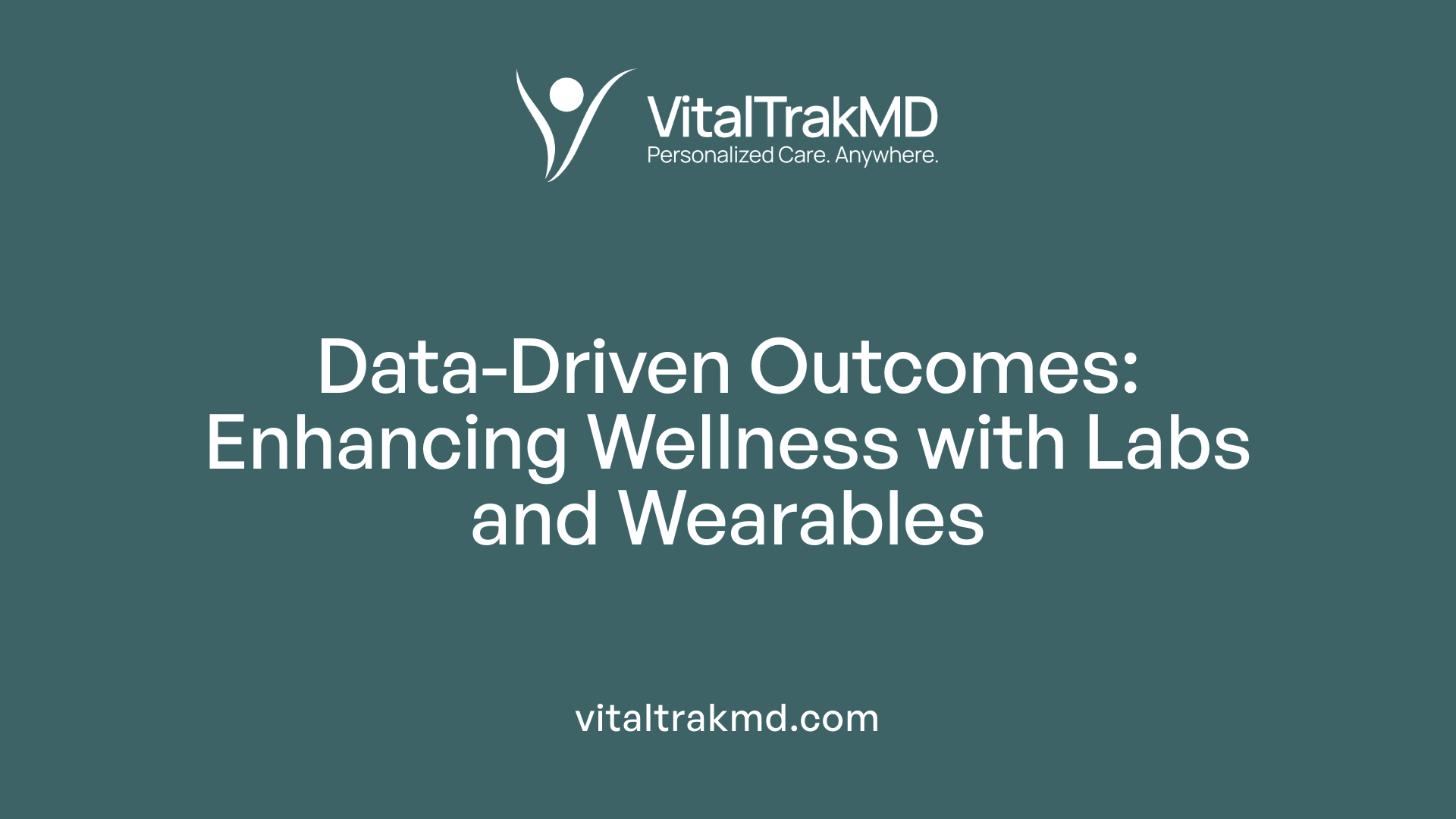 Data-Driven Outcomes: Enhancing Wellness with Labs and Wearables