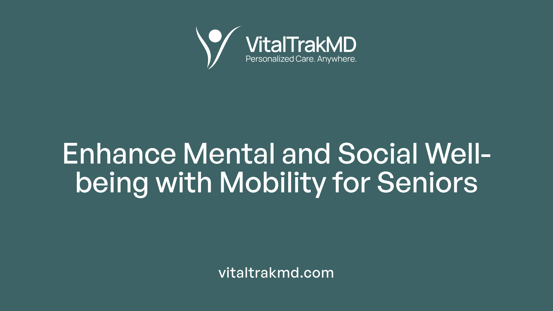Enhance Mental and Social Well-being with Mobility for Seniors