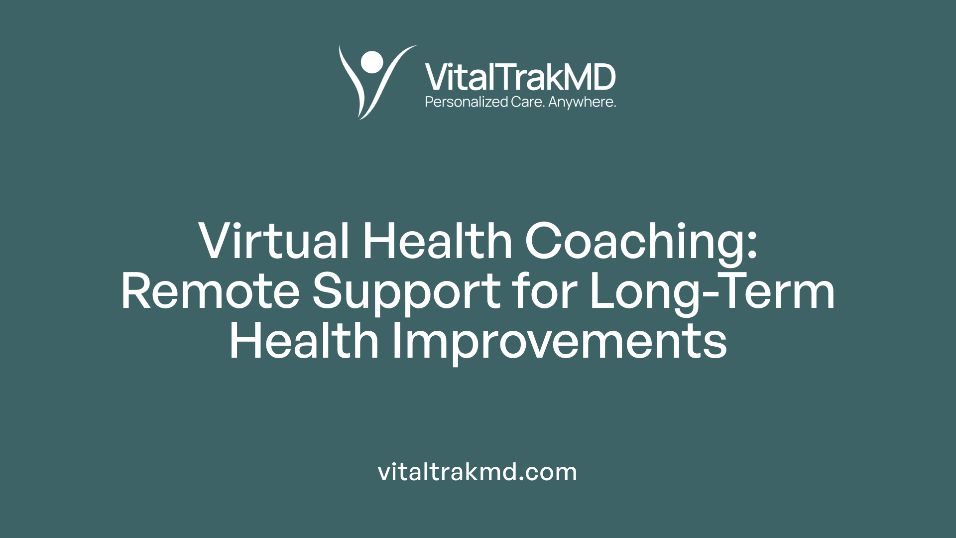 Virtual Health Coaching: Remote Support for Long-Term Health Improvements