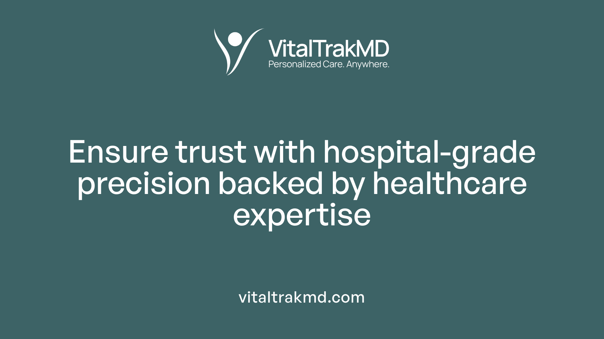 Ensure trust with hospital-grade precision backed by healthcare expertise