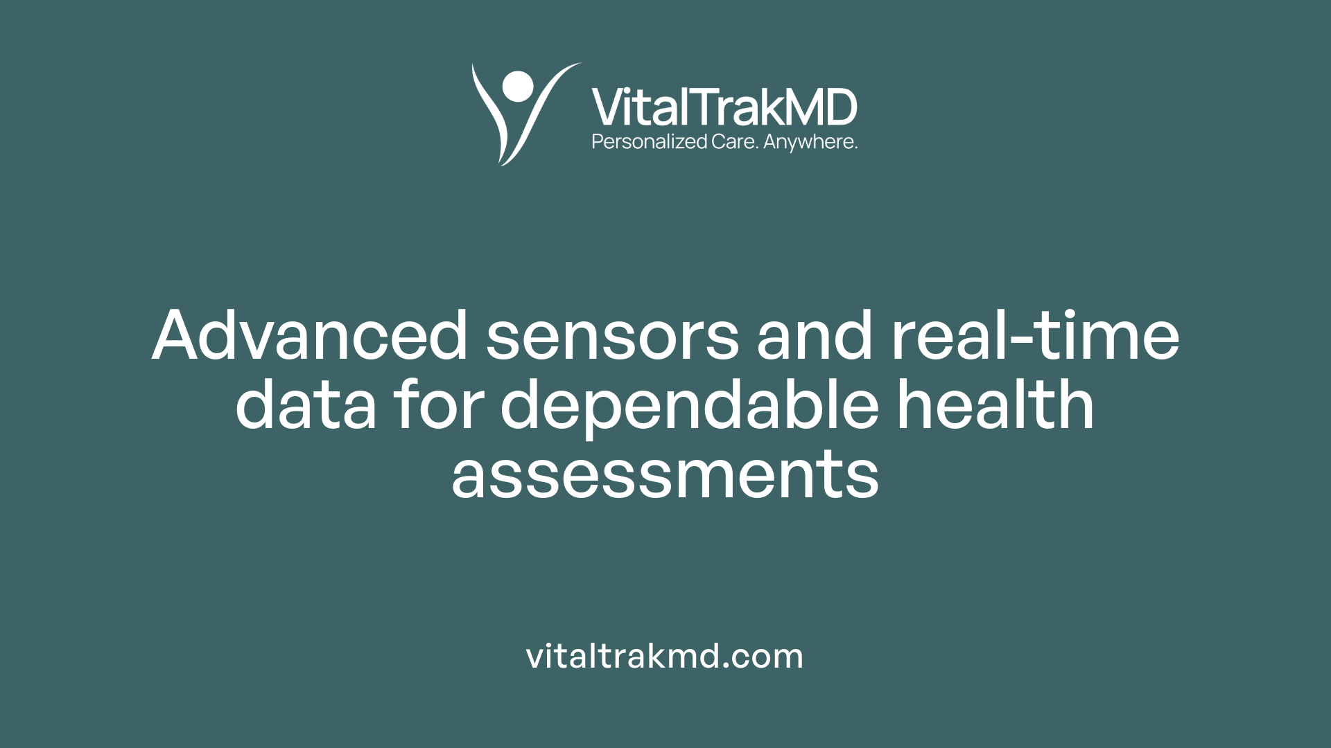 Advanced sensors and real-time data for dependable health assessments