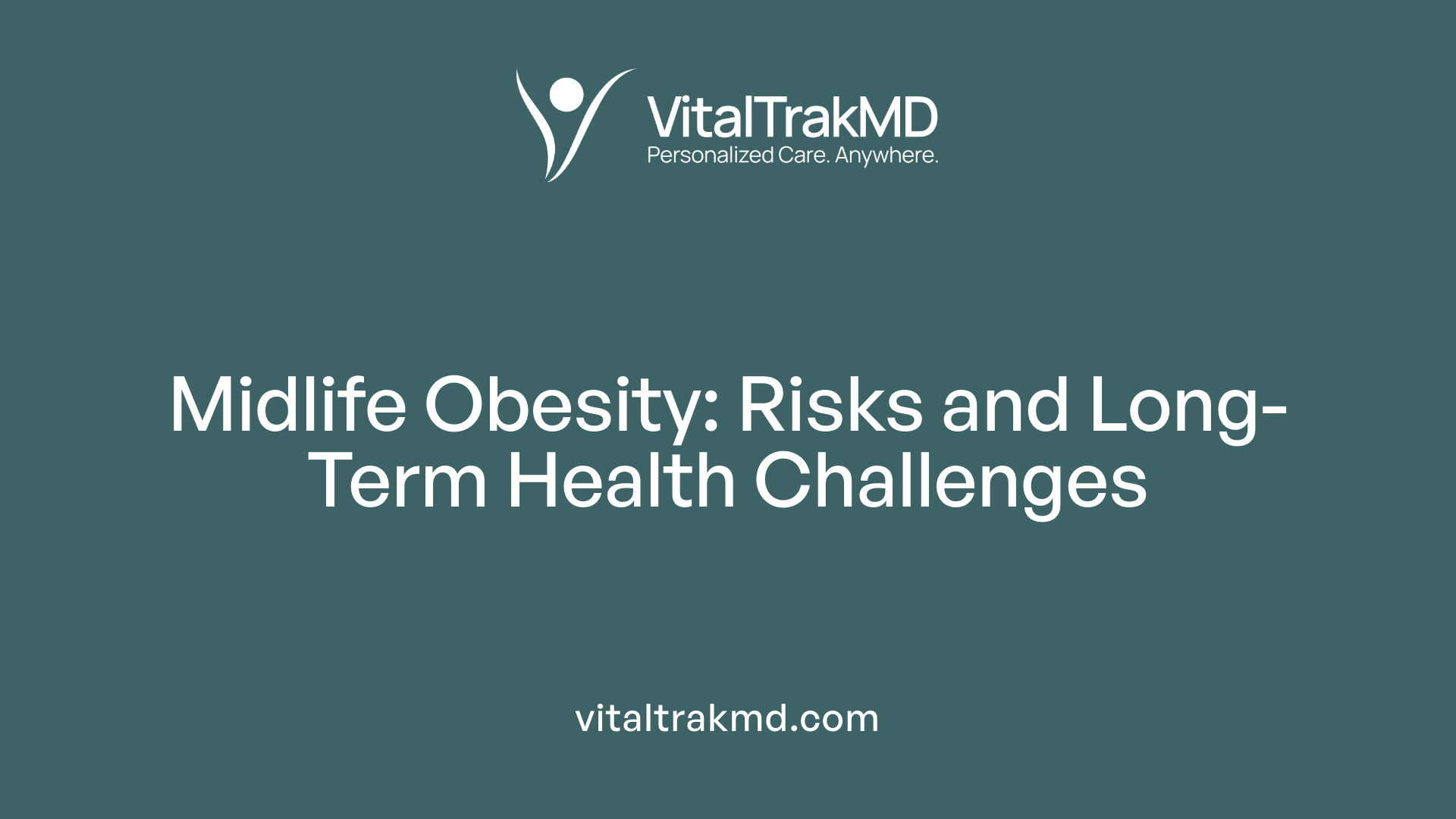 Midlife Obesity: Risks and Long-Term Health Challenges