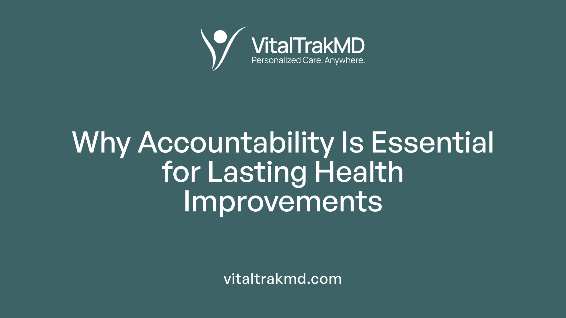 Why Accountability Is Essential for Lasting Health Improvements