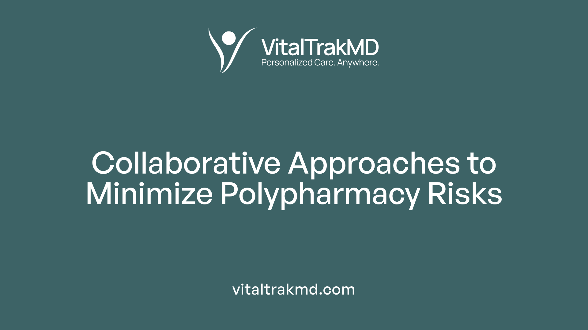 Collaborative Approaches to Minimize Polypharmacy Risks