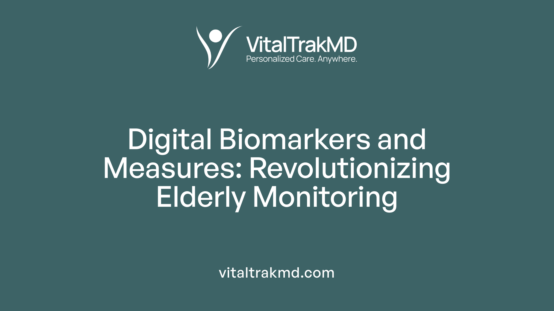 Digital Biomarkers and Measures: Revolutionizing Elderly Monitoring