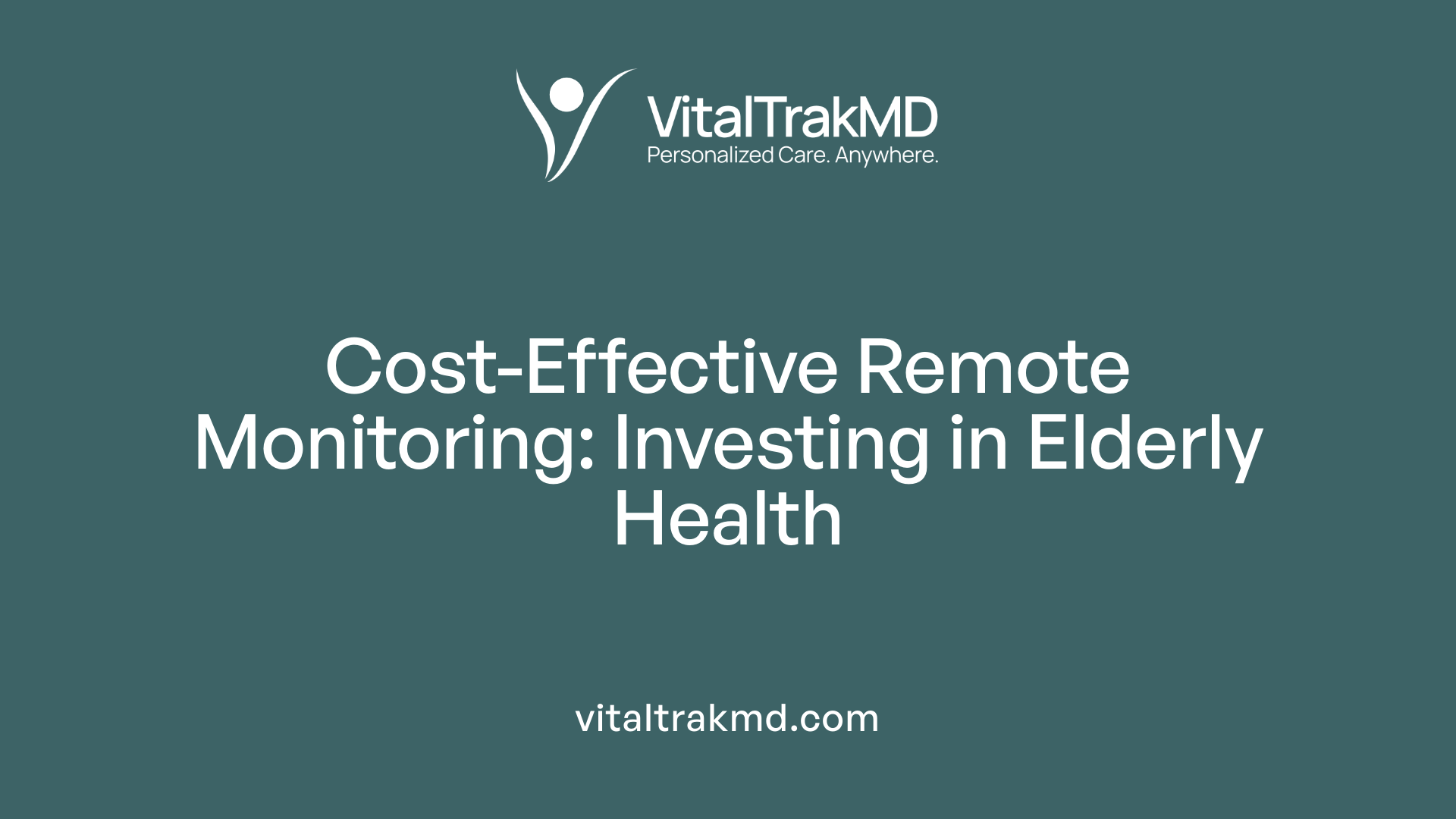 Cost-Effective Remote Monitoring: Investing in Elderly Health