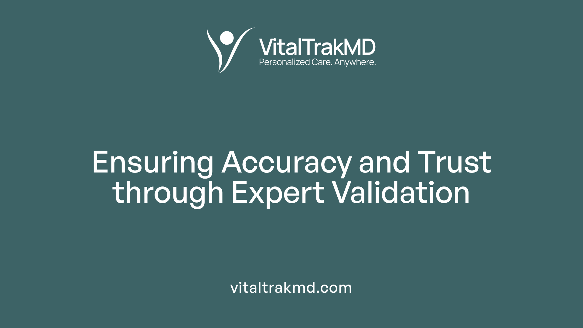 Ensuring Accuracy and Trust through Expert Validation