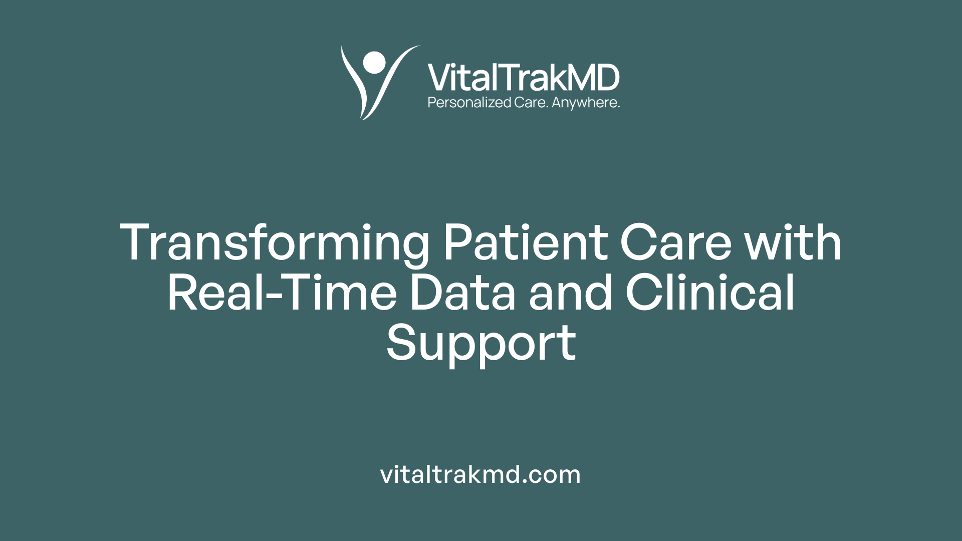 Transforming Patient Care with Real-Time Data and Clinical Support