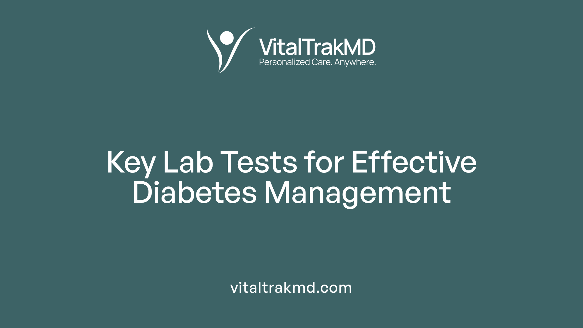 Key Lab Tests for Effective Diabetes Management