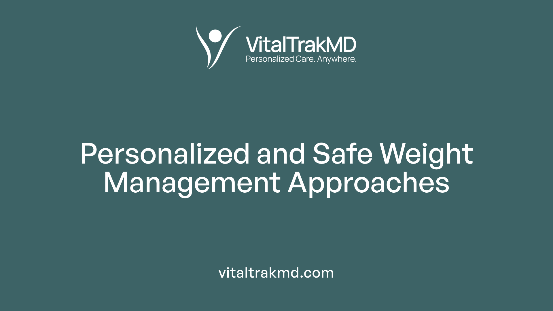 Personalized and Safe Weight Management Approaches