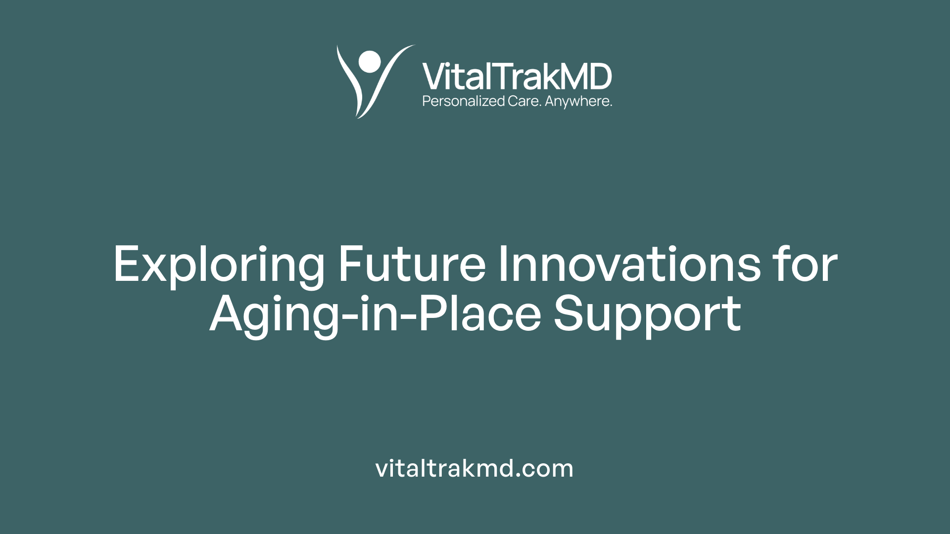 Exploring Future Innovations for Aging-in-Place Support