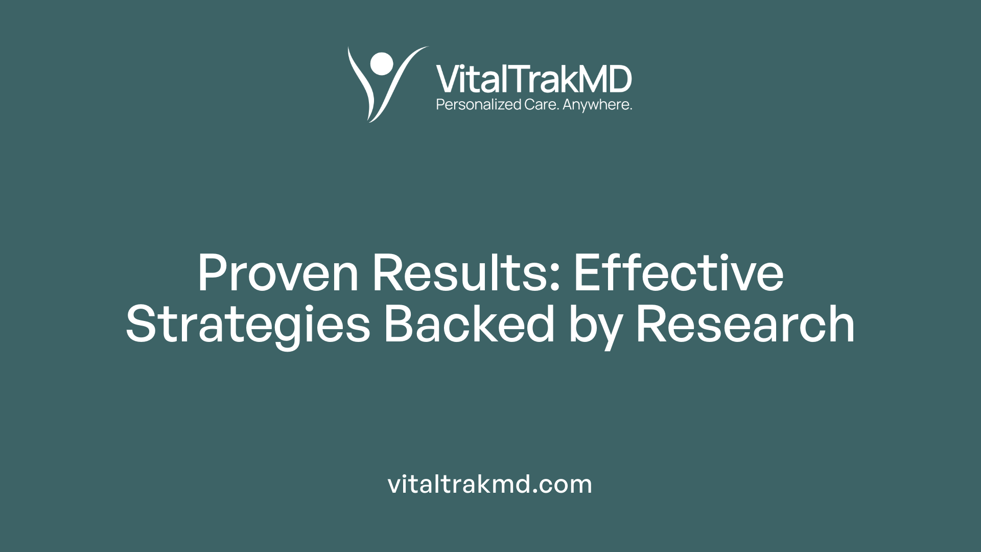 Proven Results: Effective Strategies Backed by Research