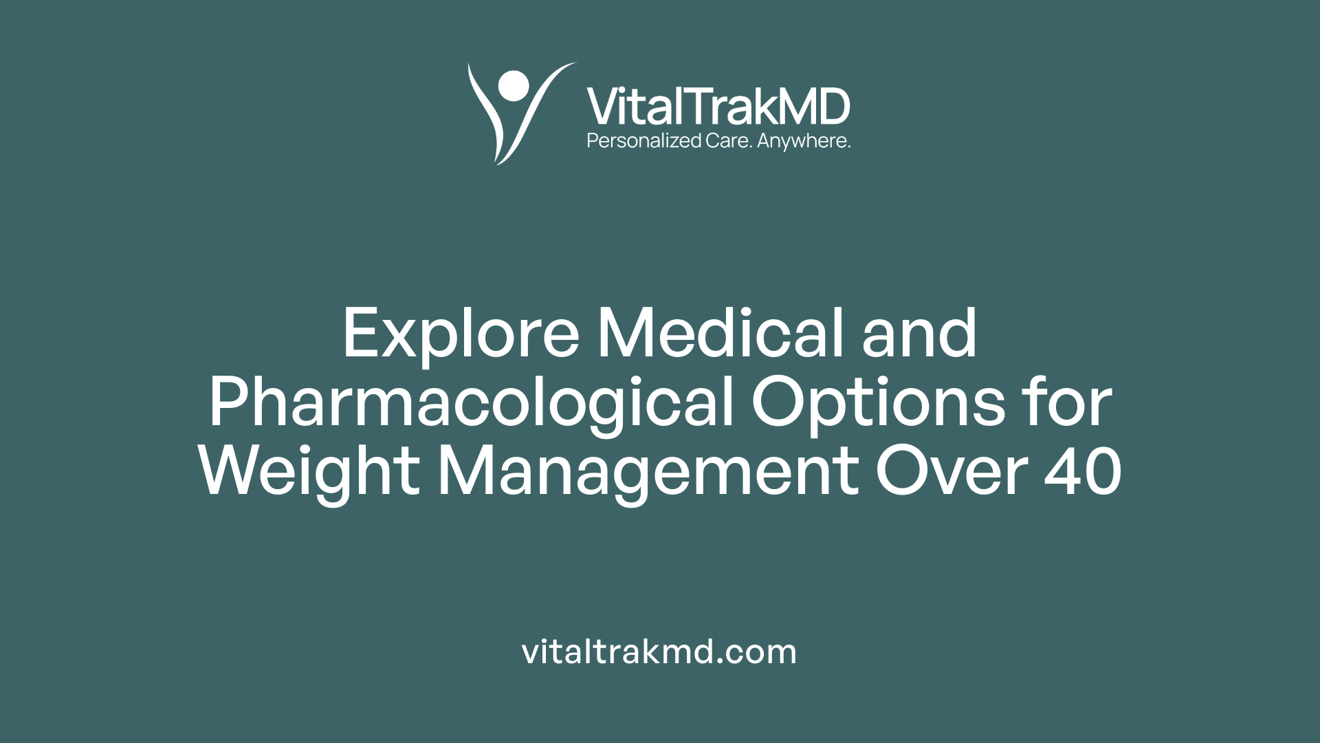 Explore Medical and Pharmacological Options for Weight Management Over 40