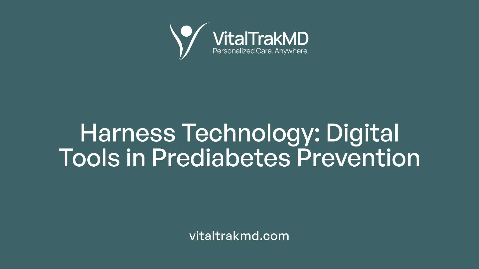 Harness Technology: Digital Tools in Prediabetes Prevention