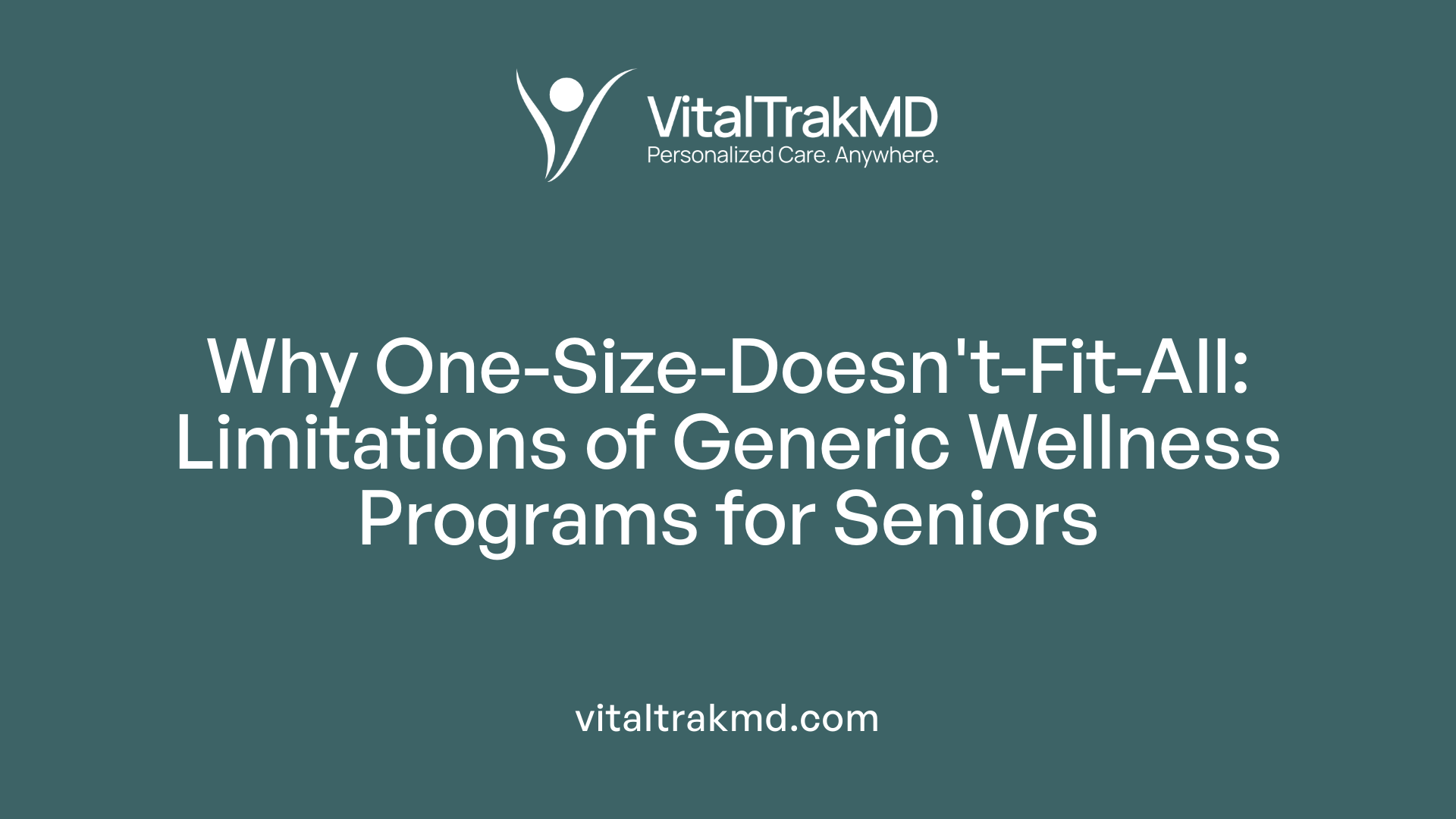 Why One-Size-Doesn't-Fit-All: Limitations of Generic Wellness Programs for Seniors